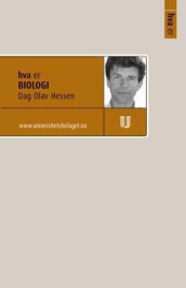 Hva er biologi av Dag O. Hessen (Heftet)