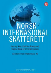 Norsk internasjonal skatterett av Christian Bruusgaard, Kristine Ilstad, Henning Naas og Christian Svensen (Innbundet)