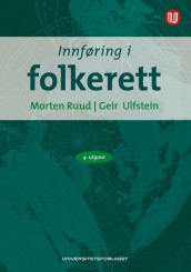Innføring i folkerett av Morten Ruud og Geir Ulfstein (Innbundet)