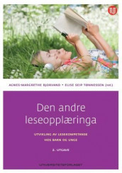 Den andre leseopplæringa av Agnes-Margrethe Bjorvand og Elise Seip Tønnessen (Heftet)