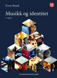 Musikk og identitet av Even Ruud (Heftet)