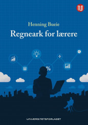Regneark for lærere av Henning Bueie (Heftet)