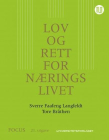 Lov og rett for næringslivet av Sverre Faafeng Langfeldt, Tore Bråthen, Monica Viken og Stine Winger Minde (Innbundet)