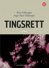 Tingsrett av Aage Thor Falkanger og Thor Falkanger (Innbundet)