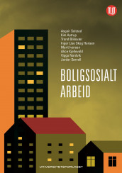 Boligsosialt arbeid av Kim Christian Astrup, Trond Bliksvær, Inger Lise Skog Hansen, Marit Iversen, Alice Kjellevold, Viggo Nordvik, Asgeir Solstad og Jardar Sørvoll (Heftet)