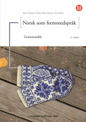Norsk som fremmedspråk av Anne Golden, Kirsti Mac Donald og Else Ryen (Ebok)