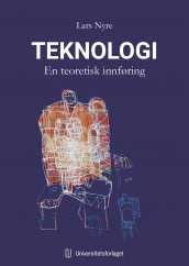 Teknologi av Lars Nyre (Ebok)