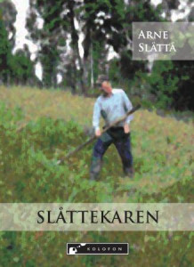 Slåttekaren av Arne Slåttå (Heftet)