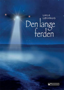 Den lange ferden av Laila Løvhaug (Heftet)