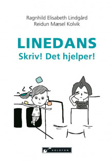 Linedans av Ragnhild Elisabeth Lindgård og Reidun Mæsel Kolvik (Heftet)