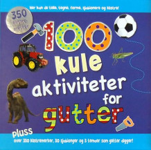 100 kule aktiviteter for gutter (Heftet)