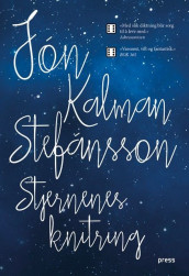 Stjernenes knitring av Jón Kalman Stefánsson (Heftet)