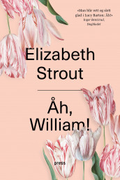Åh, William! av Elizabeth Strout (Ebok)
