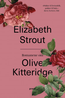 Romanene om Olive Kitteridge av Elizabeth Strout (Heftet)