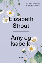 Amy og Isabelle av Elizabeth Strout (Ebok)
