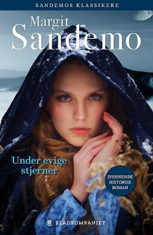 Under evige stjerner av Margit Sandemo (Heftet)