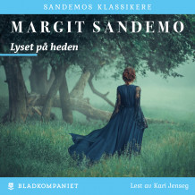 Lyset på heden av Margit Sandemo (Nedlastbar lydbok)