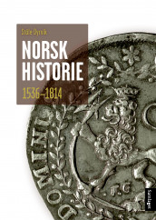 Norsk historie 1536-1814 av Ståle Dyrvik (Ebok)