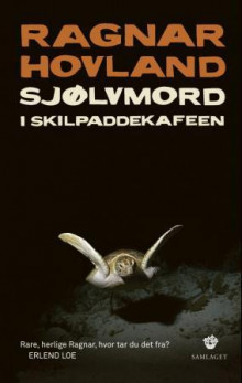 Sjølvmord i Skilpaddekaféen av Ragnar Hovland (Nedlastbar lydbok)