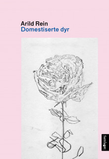 Domestiserte dyr av Arild Rein (Innbundet)