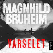 Varselet av Magnhild Bruheim (Nedlastbar lydbok)