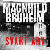 Svart arv av Magnhild Bruheim (Nedlastbar lydbok)