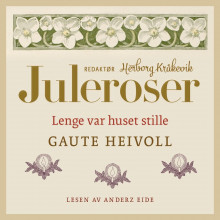 Lenge var huset alene av Gaute Heivoll (Nedlastbar lydbok)