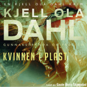 Kvinnen i plast av Kjell Ola Dahl (Nedlastbar lydbok)