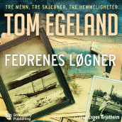 Fedrenes løgner av Tom Egeland (Nedlastbar lydbok)