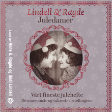 Juledamer av Unni Lindell og Anne B. Ragde (Nedlastbar lydbok)