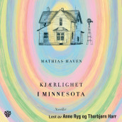 Kjærlighet i Minnesota av Mathias Haven (Nedlastbar lydbok)