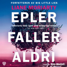 Epler faller aldri av Liane Moriarty (Nedlastbar lydbok)