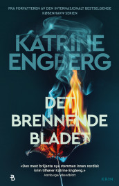 Det brennende bladet av Katrine Engberg (Innbundet)