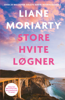 Store hvite løgner av Liane Moriarty (Heftet)