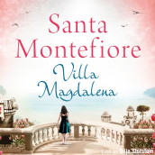 Villa Magdalena av Santa Montefiore (Nedlastbar lydbok)