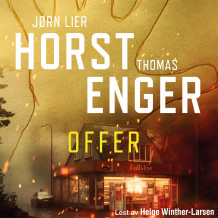 Offer av Jørn Lier Horst og Thomas Enger (Nedlastbar lydbok)