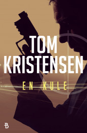 En kule av Tom Kristensen (Ebok)