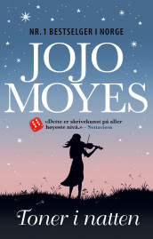 Toner i natten av Jojo Moyes (Innbundet)