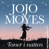 Toner i natten av Jojo Moyes (Nedlastbar lydbok)