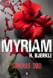 Samiras død av Myriam H. Bjerkli (Ebok)