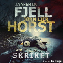 Skriket av Jørn Lier Horst og Jan-Erik Fjell (Nedlastbar lydbok)