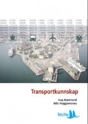 Transportkunnskap av Dag Bjørnland og Nils Heggemsnes (Heftet)