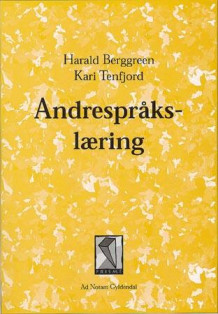 Andrespråkslæring av Harald Berggreen og Kari Tenfjord (Heftet)