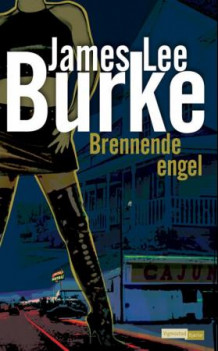 Brennende engel av James Lee Burke (Heftet)