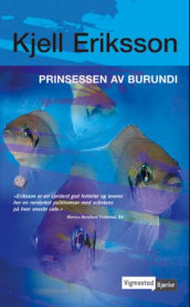 Prinsessen av Burundi av Kjell Eriksson (Heftet)