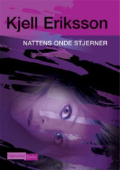 Nattens onde stjerner av Kjell Eriksson (Innbundet)