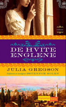 De hvite englene av Julia Gregson (Heftet)