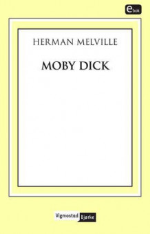 Moby Dick av Herman Melville (Ebok)