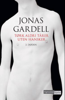 Tørk aldri tårer uten hansker av Jonas Gardell (Heftet)