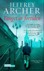 Fanget av fortiden av Jeffrey Archer (Heftet)